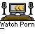 watch porn smilie.gif